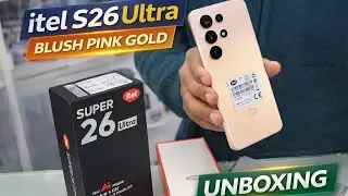 New Itel S26 Ultra Unboxing 😍 Blush Pink Gold Hands-On