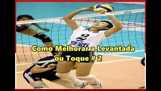 VOLEIBOL COMO MELHORAR A TÉCNICA DO TOQUE E LEVANTAMENTO # 2
