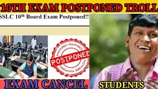 10TH EXAM POSTPONED TROLL