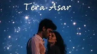  Tera Asar | Lowkey Highkey