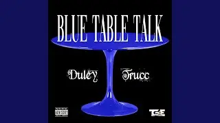 Blue Table Talk