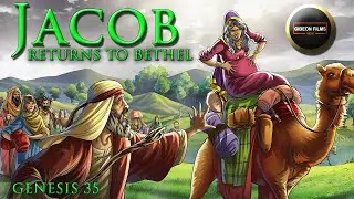 Иаков возвращается в Вефиль | Бытие 35 | Смерть Рахили и Исаака