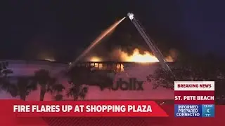 Flames spread to Publix as fire reignites at St. Pete Beach shopping plaza