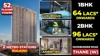 1BHK | 2BHK | ROAD TOUCH | METRO CONNECTIVITY | AMENITIES | THANE WEST