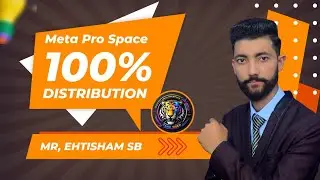 How To 100%  Income Distribution In Meta Pro Space | Mr Ehtisham Official