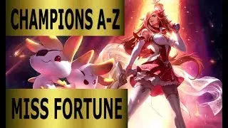 Champions A-Z Miss Fortune ADC Guide | Full Gameplay [German] League of Legends by DPoR LP