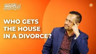 What Happens to Your Property After Divorce? | Expert Answers Ep 8