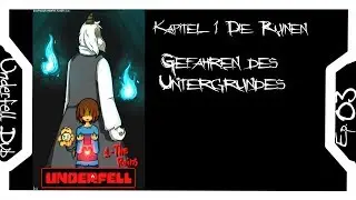 Underfell by Kaitogirl German Dub Ep.3 Gefahren des Untergrunds