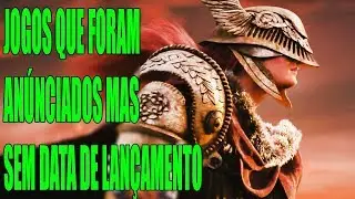 Jogos que foram an&uacute;nciados, mas sem datas de lan&ccedil;amento - SHINU MADE GAMES
