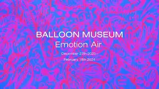 Kalman Pool, Voyage (2023) | Balloon Museum London | Emotion Air