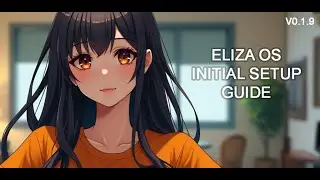 Eliza OS AI Agent Framework v0.1.9 - Initial Setup