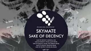 Skymate - Sake Of Decency (Original mix)