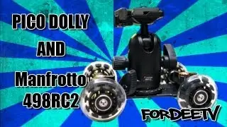 Pico Dolly Review using Manfrotto 498RC2 & Canon 7D