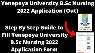 Yenepoya University B.Sc Nursing 2022 Application (Out)-How to Fill Yenepoya University Application