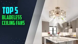 Top 5: Best bladeless ceiling fan of 2024