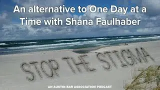 An alternative to One Day at a Time with Shana Faulhaber
