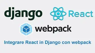 Django + React + Webpack