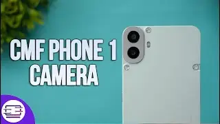 CMF Phone 1 Camera Review 📸