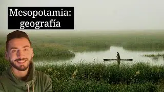 Geografía de Mesopotamia [¡Te Sorprenderá🤯!]
