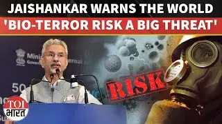 Jaishankar Warns World of Rising Bioterror Risks, Says Global South Must Shape Stronger Biosecurity