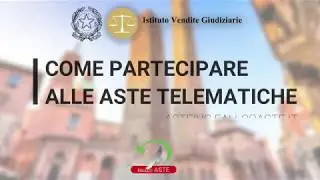 TUTORIAL - Come partecipare alle aste telematiche ASTEIVG.FALLCOASTE.IT - IVGBOLOGNA