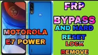 MOTOROLA E7 POWER LOCK REMOVE AND HARD RESET AND FRP BYPASS FREE JUST MINUTES AAGE