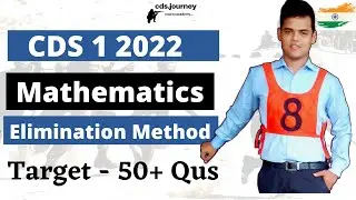 CDS 1 2022 Mathematics - Elimination Method