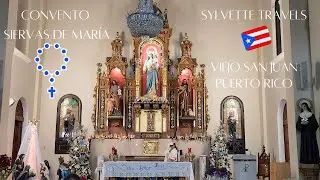Convento Siervas de Maria Viejo San Juan, Puerto Rico + Memoria Tía Sister Leticia @SylvetteTravels