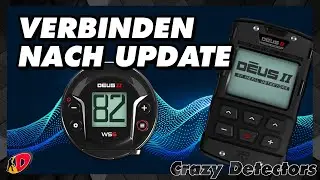 Problem nach Update 🤔 XP Deus 2  ➕ WS6 Kopfh&ouml;rer verbinden ⁉️ [Tutorial deutsch]