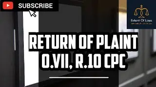 RETURN OF PLAINT | O.VII, R.10 CPC | CPC lecture series by  Deeksha jain
