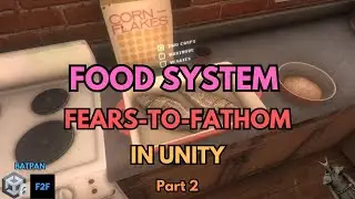 Build Fears to Fathom Food System in Unity &ndash; (Part 2) [Step by Step]