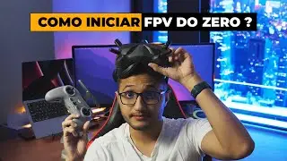 COMO INICIAR FPV DO ZERO?