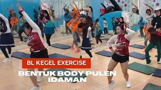 Latihan Senam BL Kegel untuk Postur Ideal dan Body Goals