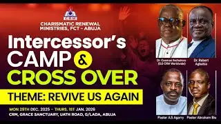 INTERCESSOR'S CAMP 2025 || DAY 2 - MORINING SESSION 30th December, 2025