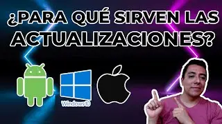 ¿Para qué sirven las actualizaciones?