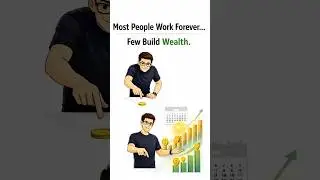 Most People Work Forever&hellip; Few Build Wealth #shorts