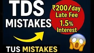 TDS Non-Compliance: ₹200/day Fine, 1.5% Interest, Penalties | Section 201(1A), 234E, 276B Explained