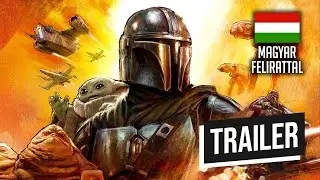 The Mandalorian and Grogu 🪐 MAGYAR feliratos kedvcsin&aacute;l&oacute; előzetes 🎬 GS