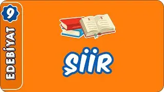 Şiir | 9. Sınıf Edebiyat
