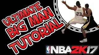 NBA 2K17 ALL BIG MAN POST MOVES TUTORIAL | ULTIMATE EPIC GRAND KILLER CRAZY & EXPLAINED POST UP