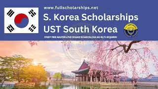 How to Apply For UST South Korea Scholarships 2024-2025 for Masters, Phd  Full Process Apply Online