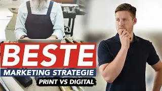 PRINT Marketing oder DIGITALES MARKETING ? Was ist die BESSERE Strategie ?