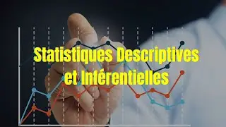 Comprendre les Statistiques : Descriptives ou Inférentielles ?