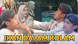 IKAN DALAM KOLAM VIRAL GUS ULINNUHA CILACAP FEAT 2 SINDEN PAFORIT