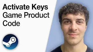 How To Activate Steam Keys Game Product Code [2025 Full Guide]