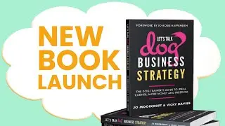 How Our New Book Transforms Dog Training Businesses