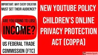 Youtube's New Children&rsquo;s Online Privacy Protection Act (COPPA)
