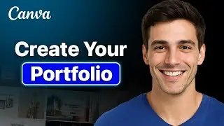 How To Make Your Personal Portfolio Using Canva - Step By Step (2025 Guide)