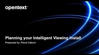 Planning Your Intelligent Viewing Installation