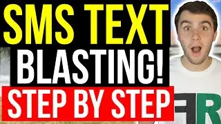 SMS Text Blasting STEP BY STEP (2022) | Wholesaling Real Estate